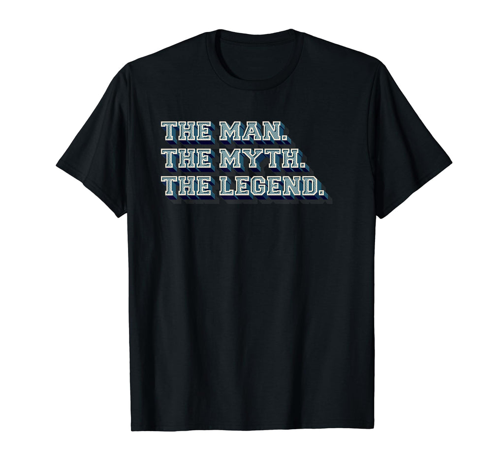 Mens Dad Myth Legend Dad Father T-Shirt - Minimalist Print Unisex - T-Shirt, Sweatshirt, Hoodie