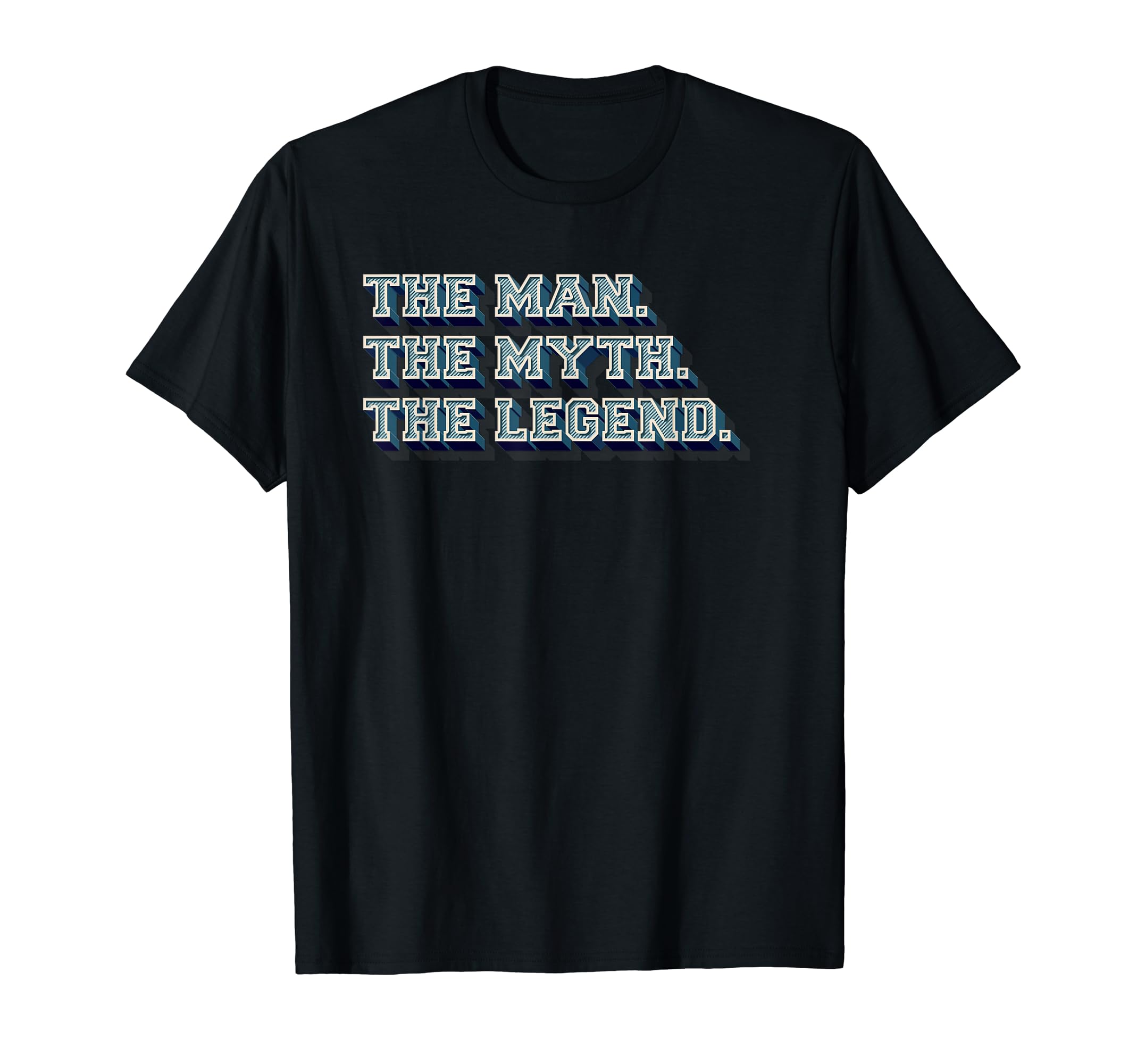 Mens Dad Myth Legend Dad Father T-Shirt - Minimalist Print Unisex - T-Shirt, Sweatshirt, Hoodie