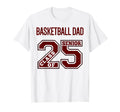 Senior Basketball Dad 2025 Maroon T-Shirt - Novelty Apparel Unisex - T-Shirt, Sweatshirt, Hoodie