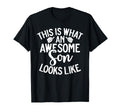 This Is What Awesome Son Looks Like T-Shirt - Custom Art Print Men Women - T-Shirt, Sweatshirt, Hoodie