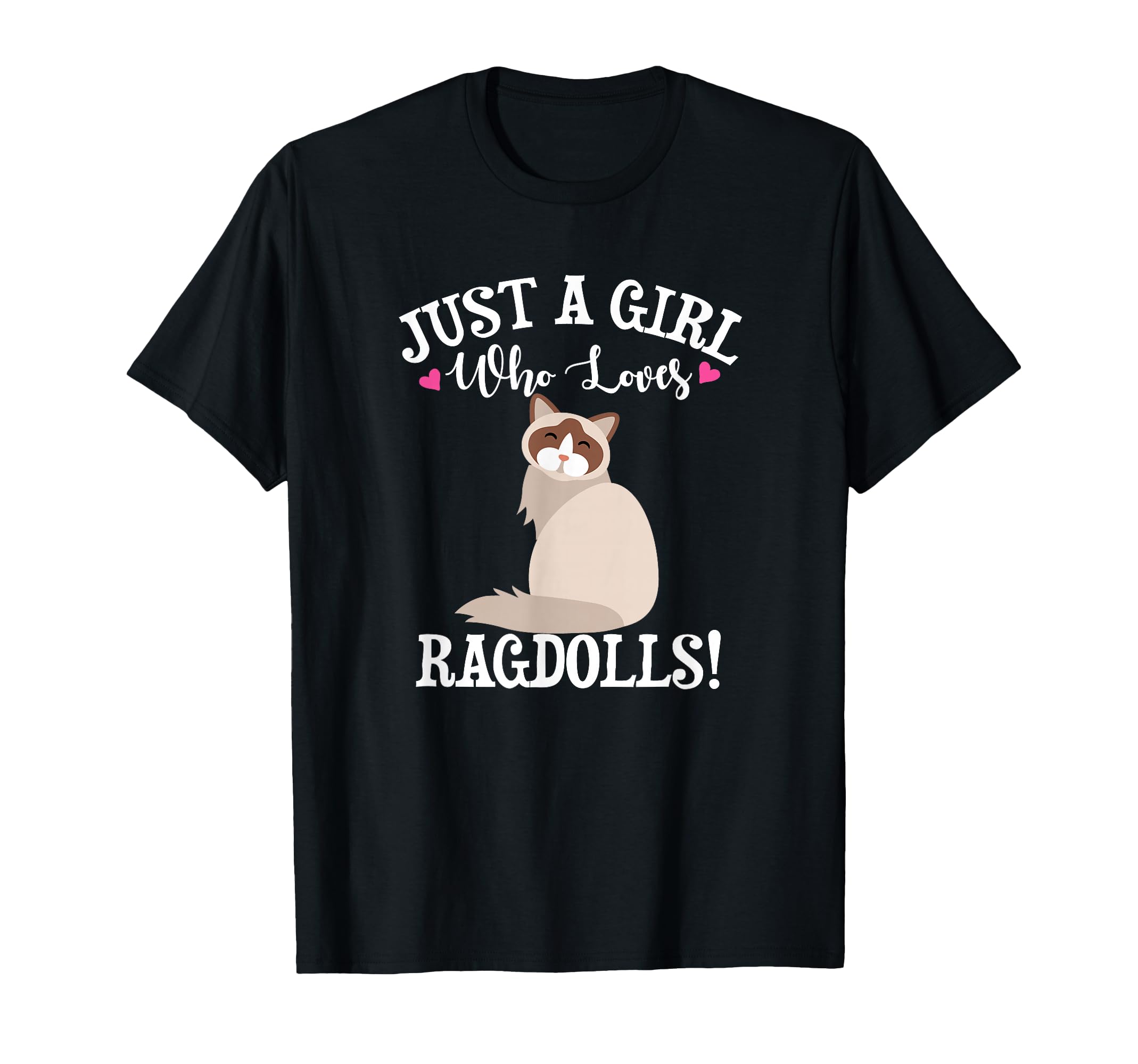 Funny Womens Just Who Loves Ragdoll Cat T-Shirt - Minimalist Print Unisex - T-Shirt, Sweatshirt, Hoodie