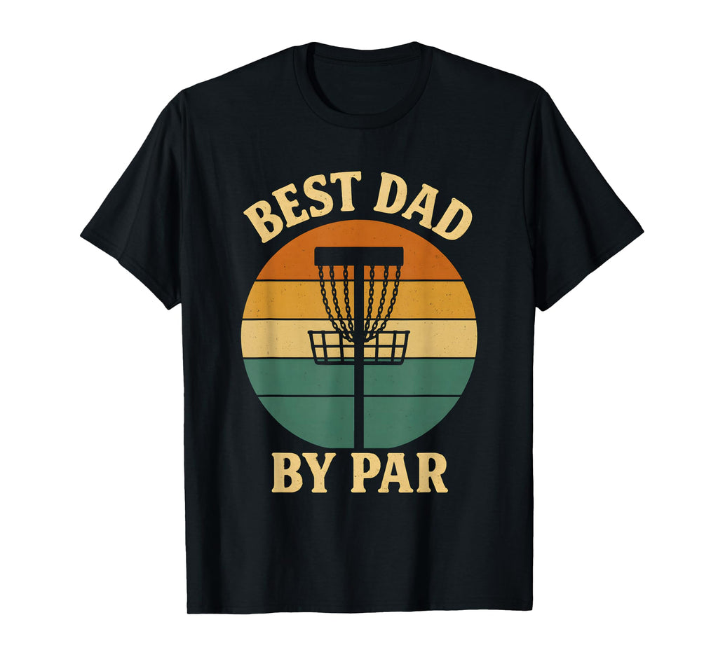 Disc Golf Dad Fathers Day Disk Golf T-Shirt - Custom Art Print Men Women - T-Shirt, Sweatshirt, Hoodie