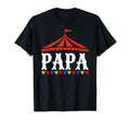 Circus Papa Birthday Carnival Family T-Shirt - Minimalist Print Unisex - T-Shirt, Sweatshirt, Hoodie