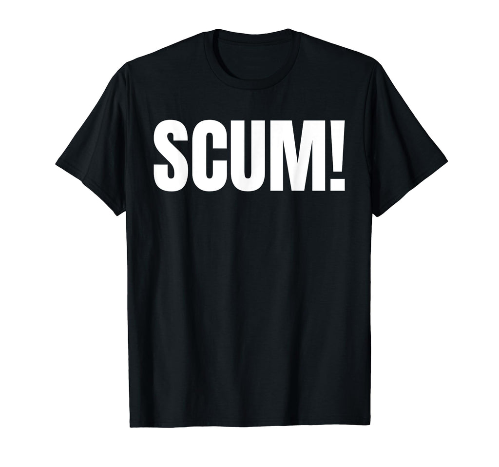 Funny Scum Grime Dirt Dad Joke T-Shirt - Streetwear Style Men Women - T-Shirt, Sweatshirt, Hoodie