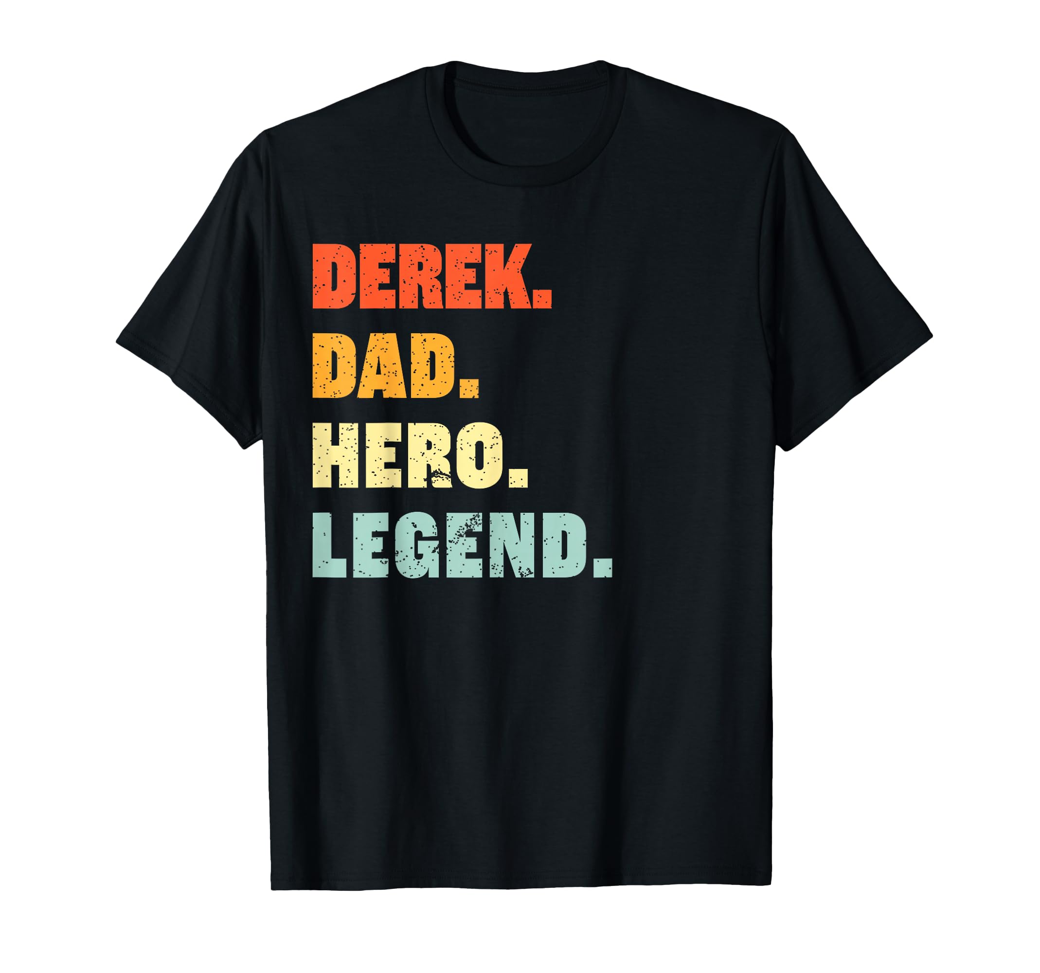 Derek Dad Hero Legend Personalized T-Shirt - Aesthetic Graphic for Adults - T-Shirt, Sweatshirt, Hoodie
