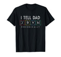 I Tell Dad Jokes Periodically Punny T-Shirt - Minimalist Print Men Women - T-Shirt, Sweatshirt, Hoodie