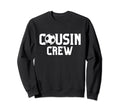 Cousin Crew Football Squad Family Sweatshirt - Custom Art Print Unisex - T-Shirt, Sweatshirt, Hoodie