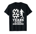 6 Years Being Awesome Birthday Soccer T-Shirt - Unique Graphic for Adults - T-Shirt, Sweatshirt, Hoodie