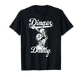 Dinger Daddy Baseball Homerun Funny T-Shirt - Custom Art Print Men Women - T-Shirt, Sweatshirt, Hoodie
