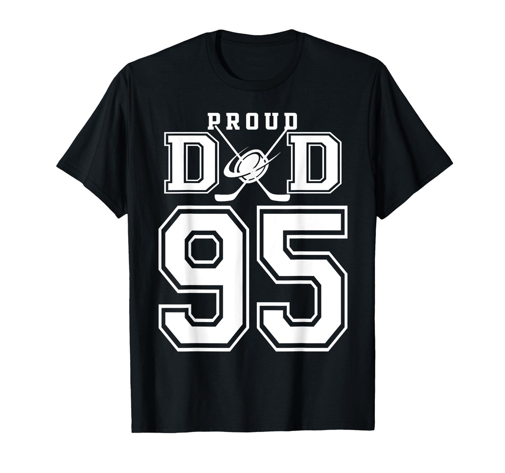 Number 95 Custom Proud Hockey Dad T-Shirt - Minimalist Print Unisex - T-Shirt, Sweatshirt, Hoodie