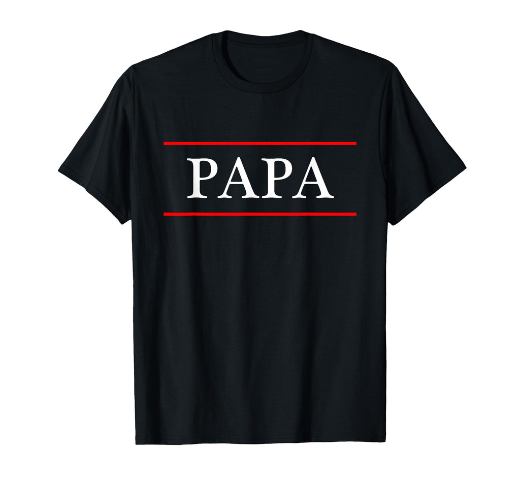 That Says Word Papa It Gift T-Shirt - Streetwear Style Unisex - T-Shirt, Sweatshirt, Hoodie