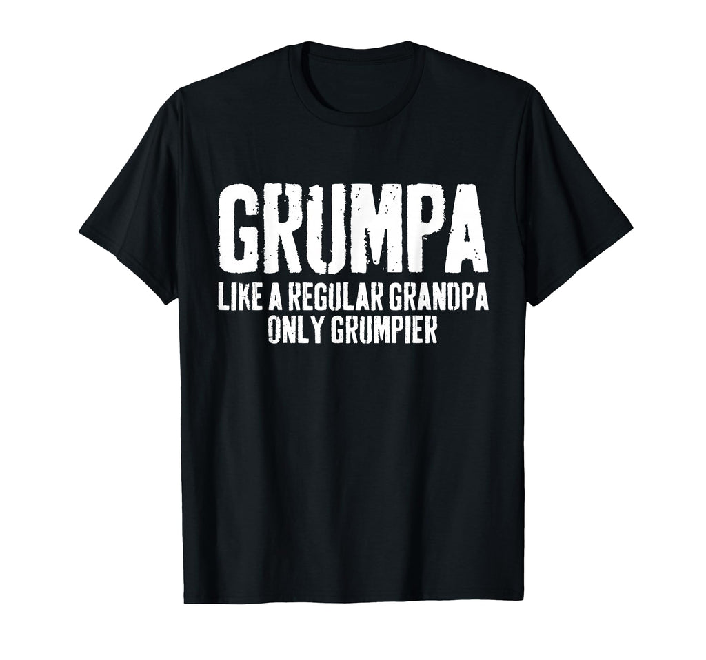 Grumpa Like Regular Grandpa Only T-Shirt - Custom Art Print for Adults - T-Shirt, Sweatshirt, Hoodie