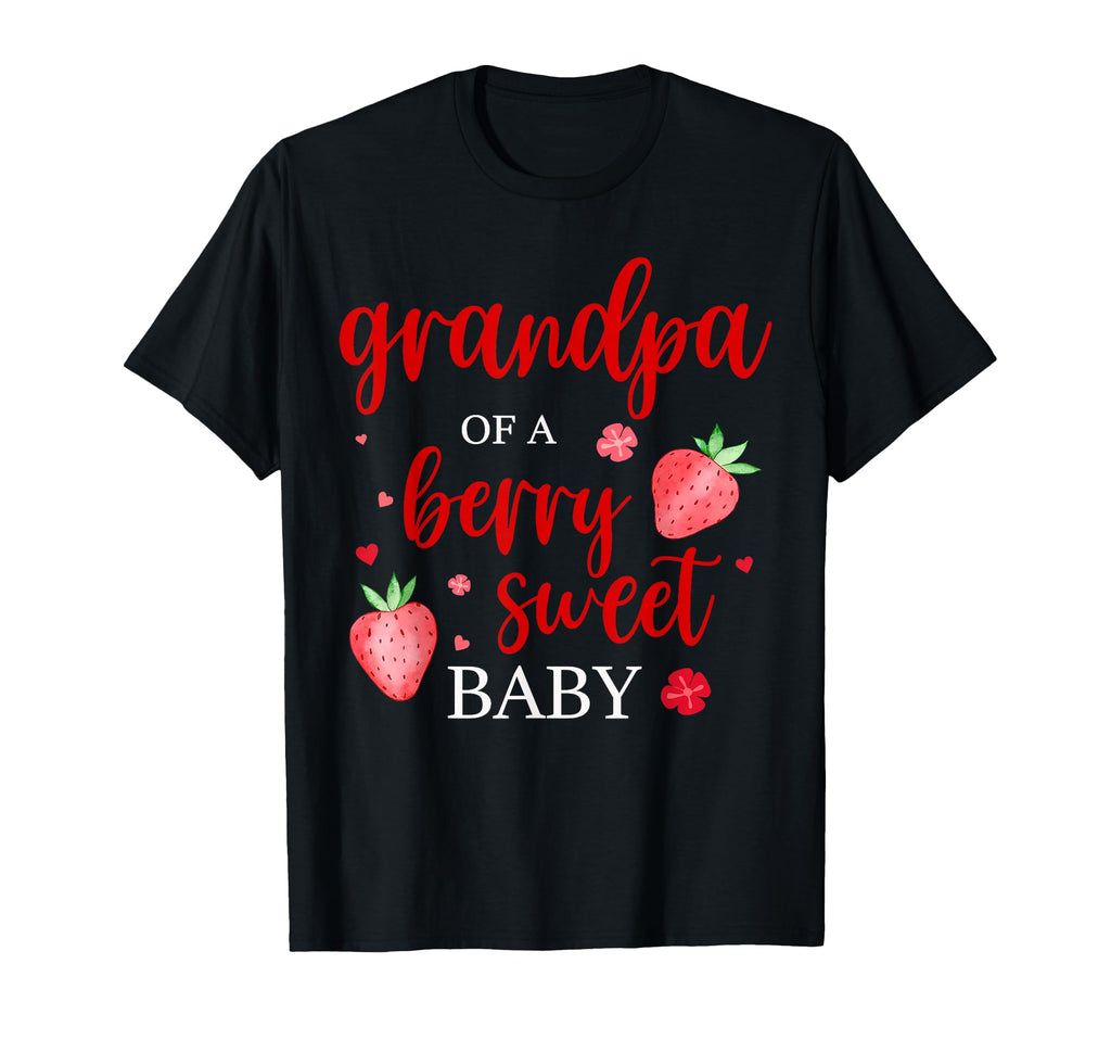 Grandpa Berry Sweet One Strawberry First T-Shirt - Trendy Graphic Unisex - T-Shirt, Sweatshirt, Hoodie