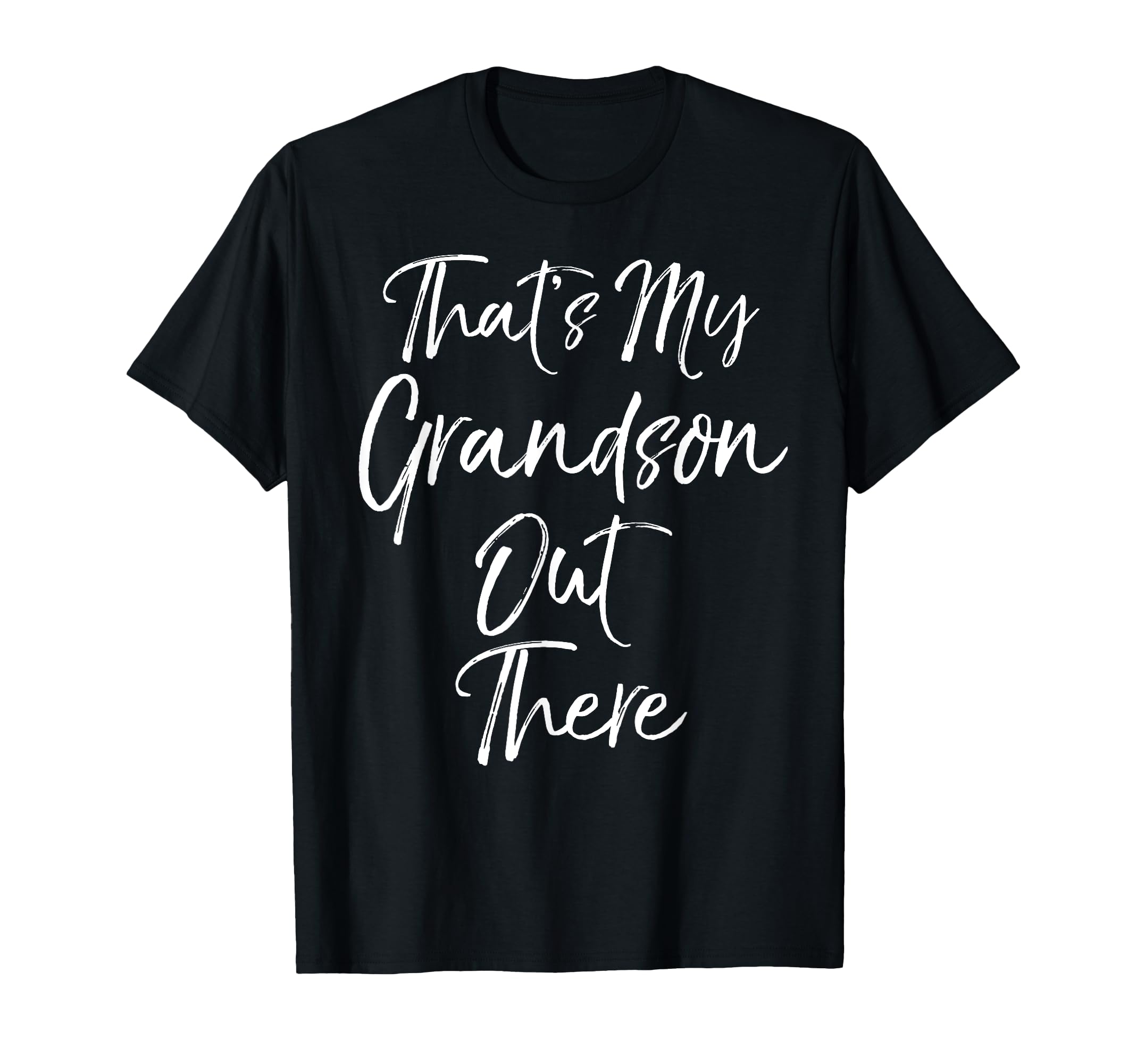 Thats My Grandson Out There Soccer T-Shirt - Unique Graphic Men Women - T-Shirt, Sweatshirt, Hoodie