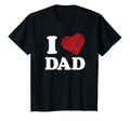 I Love Dad T-Shirt - Novelty Apparel Men Women - T-Shirt, Sweatshirt, Hoodie