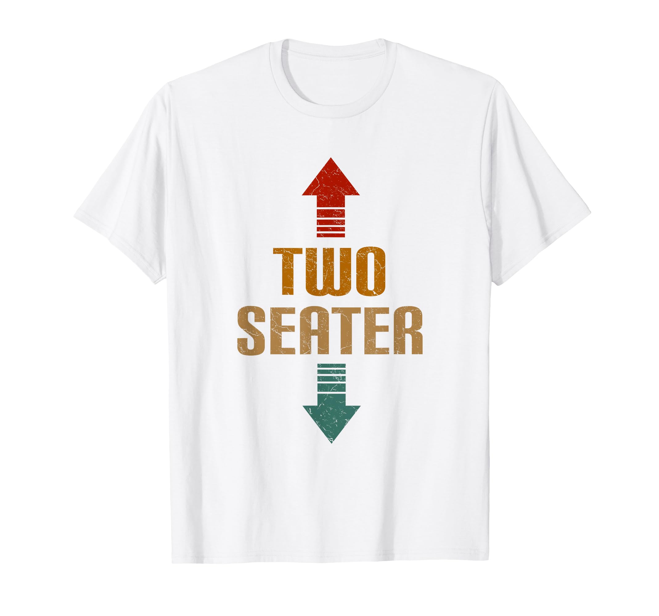 Two Seater 2 Seater Distressed Funny Gag T-Shirt - Streetwear Style Unisex - T-Shirt, Sweatshirt, Hoodie