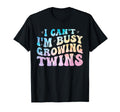 I Cant Im Busy Growing Twins Twin T-Shirt - Casual Everyday Wear Unisex - T-Shirt, Sweatshirt, Hoodie