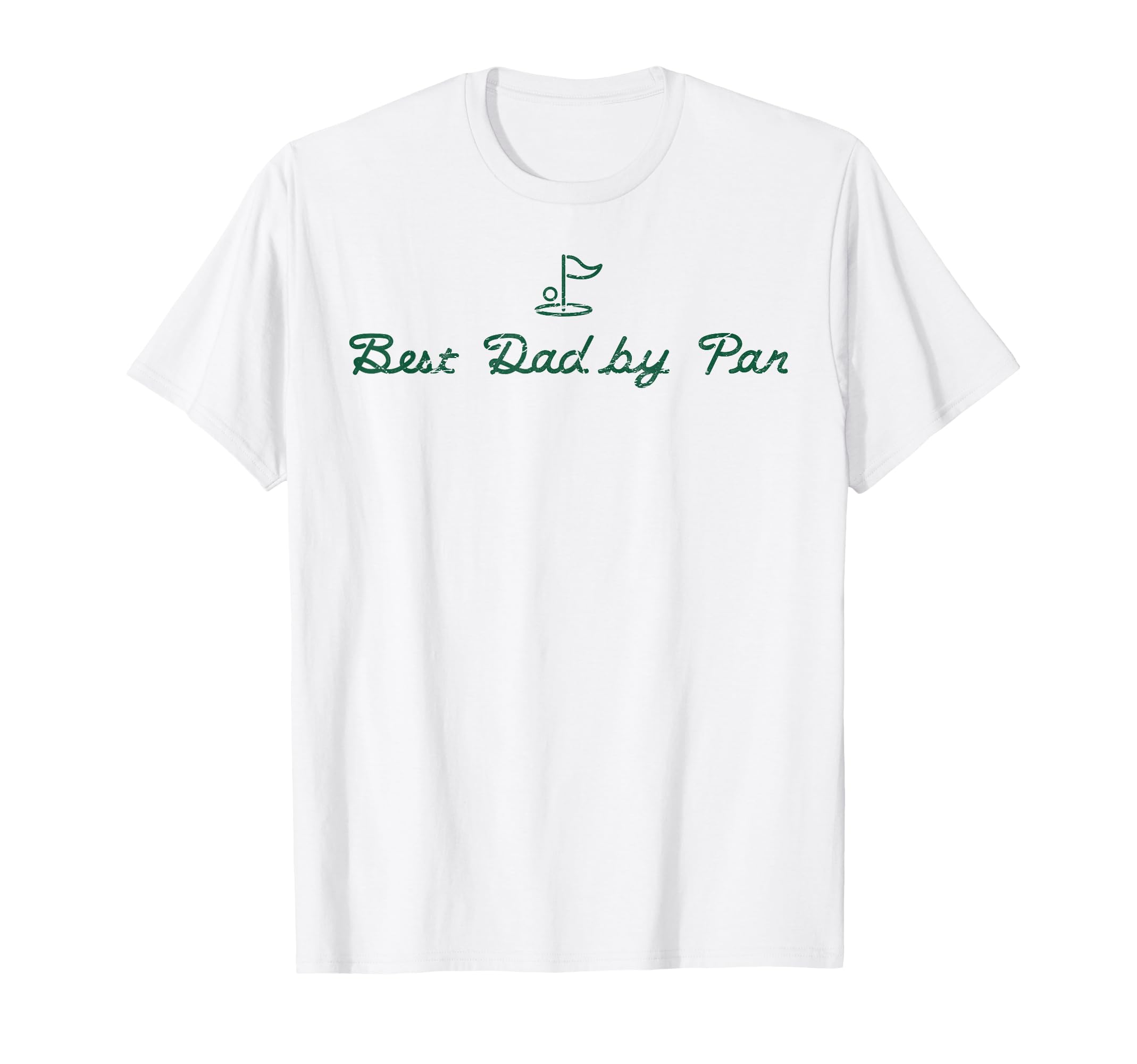 Best Dad Par Funny Mens Golfing Dad Father T-Shirt - Unique Graphic Unisex - T-Shirt, Sweatshirt, Hoodie