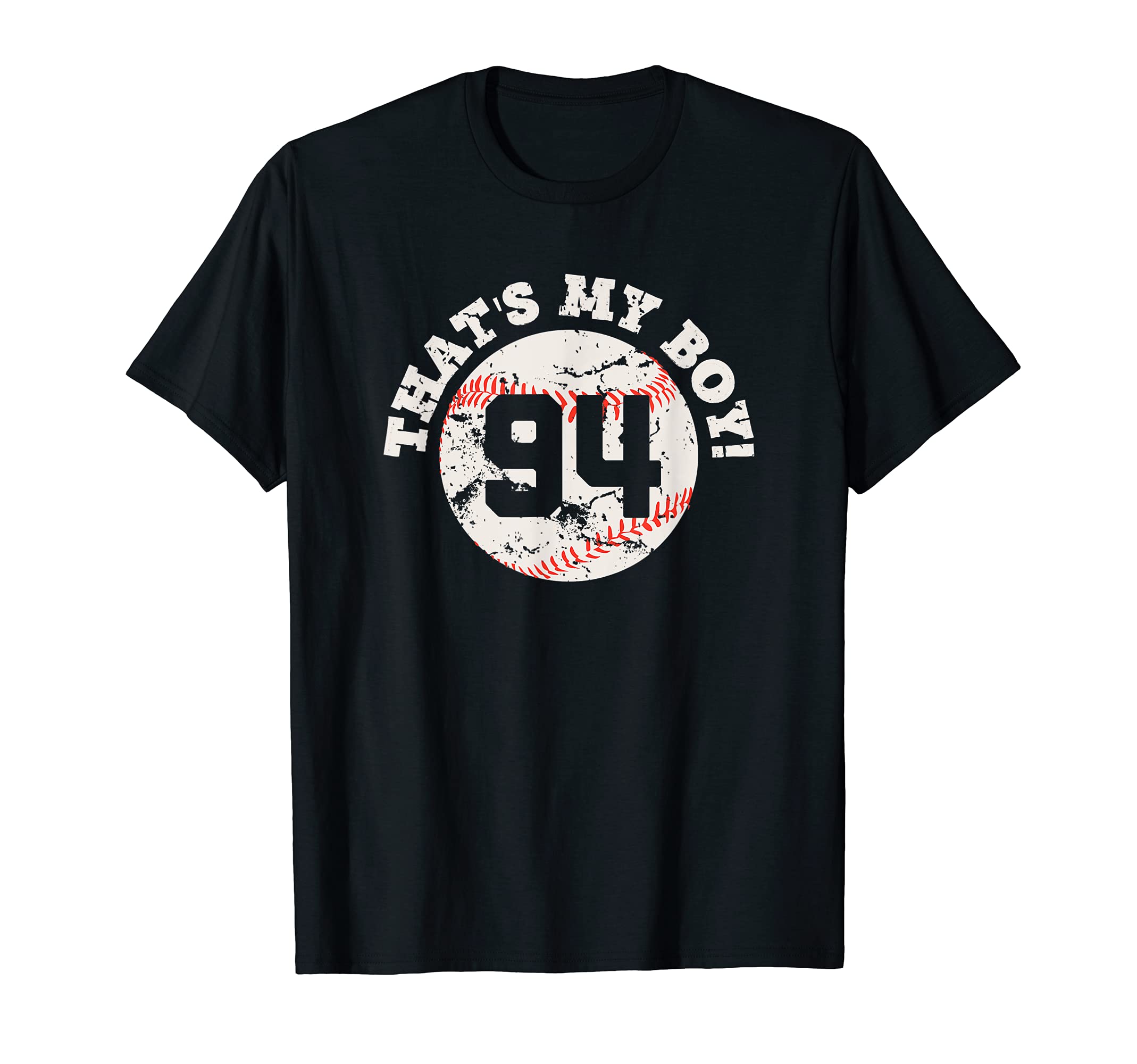 Thats My 94 Baseball Player Mom Or T-Shirt - Streetwear Style for Adults - T-Shirt, Sweatshirt, Hoodie