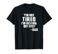 Im Not Tired Im Resting My Eyes Things T-Shirt - Unique Graphic for Adults - T-Shirt, Sweatshirt, Hoodie