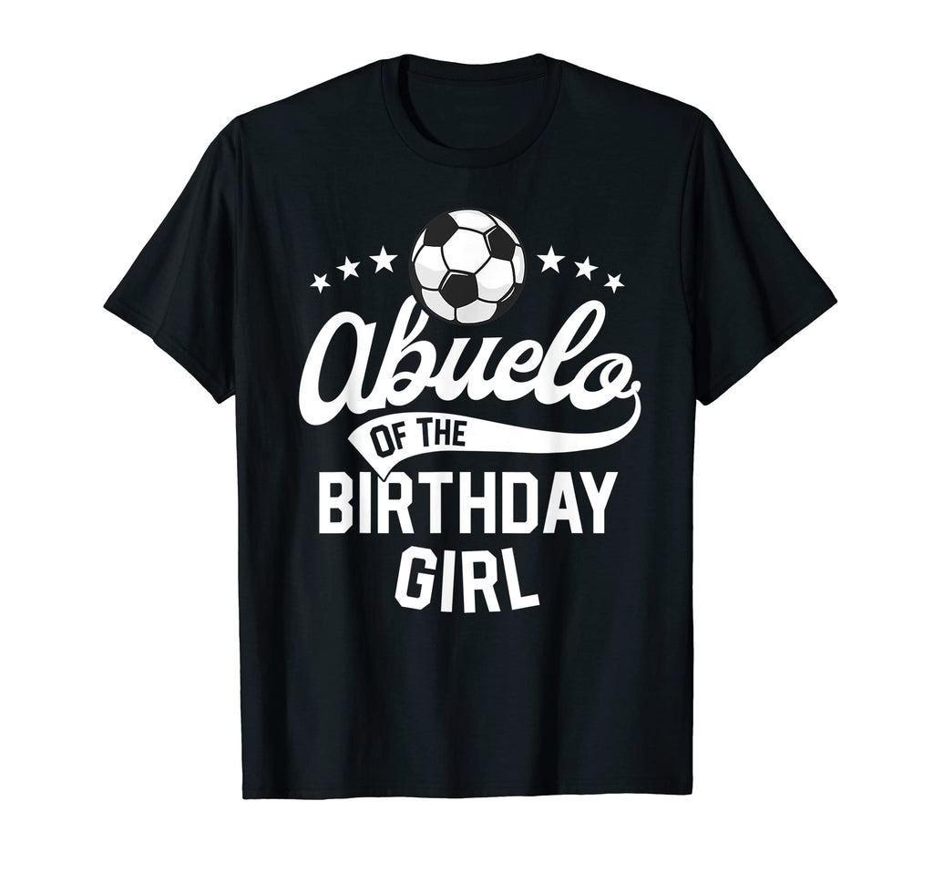 Abuelo Birthday Soccer Themed Party T-Shirt - Graphic Print for Adults - T-Shirt, Sweatshirt, Hoodie