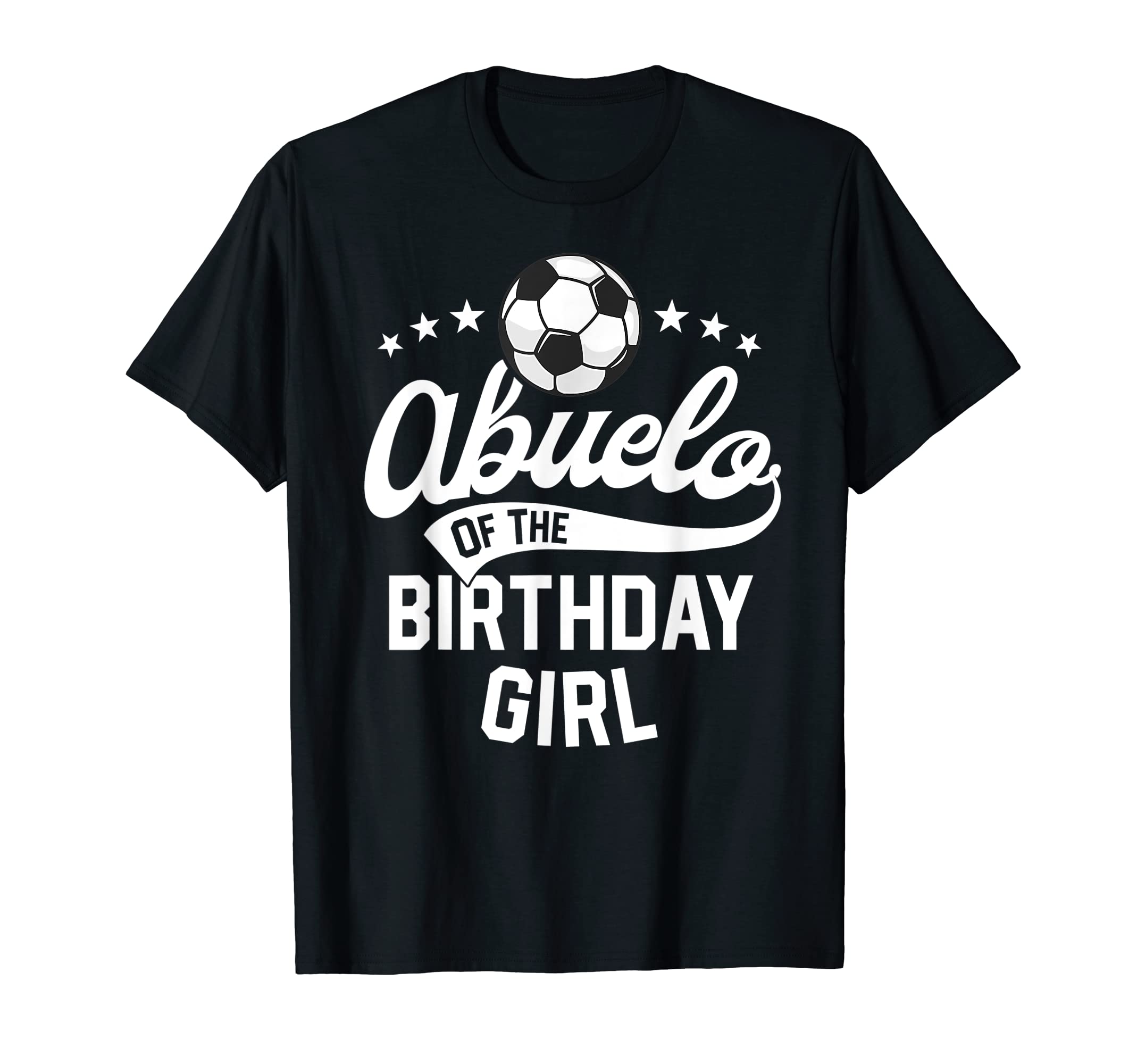 Abuelo Birthday Soccer Themed Party T-Shirt - Graphic Print for Adults - T-Shirt, Sweatshirt, Hoodie