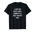 I Like Big Puts Funny Par Golf Dad Joke T-Shirt - Unique Graphic Unisex - T-Shirt, Sweatshirt, Hoodie