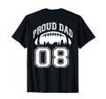 Custom Proud Football Dad Number 08 T-Shirt - Casual Everyday Wear Unisex - T-Shirt, Sweatshirt, Hoodie