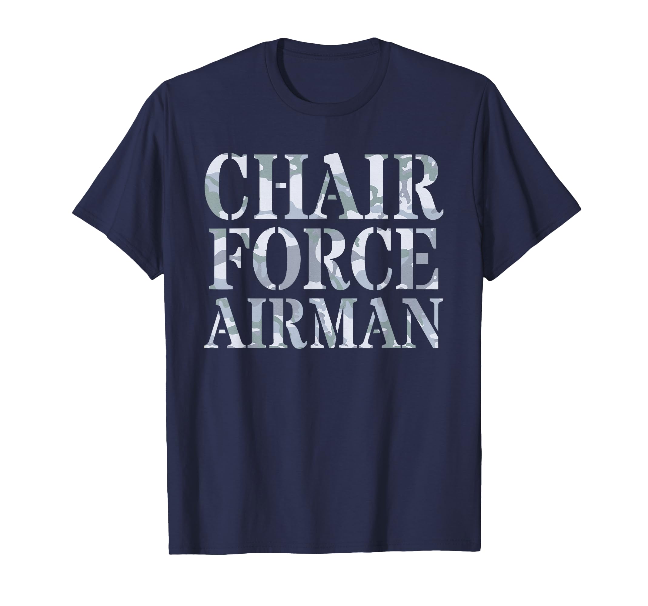 Chair Force Airman Warrior Veteran T-Shirt - Streetwear Style for Adults - T-Shirt, Sweatshirt, Hoodie