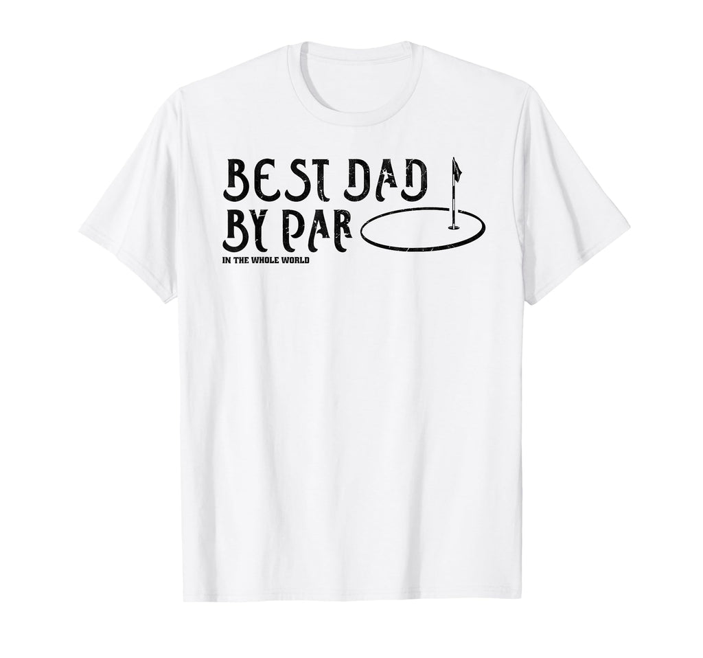 Best Dad Par Funny Mens Golfing Dad T-Shirt - Graphic Print for Adults - T-Shirt, Sweatshirt, Hoodie