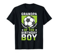 Grandpa Birthday Soccer Player Bday T-Shirt - Casual Everyday Wear Unisex - T-Shirt, Sweatshirt, Hoodie