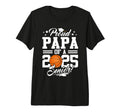 Proud Papa 2025 Senior Basketball Dad T-Shirt - Unique Graphic Men Women - T-Shirt, Sweatshirt, Hoodie