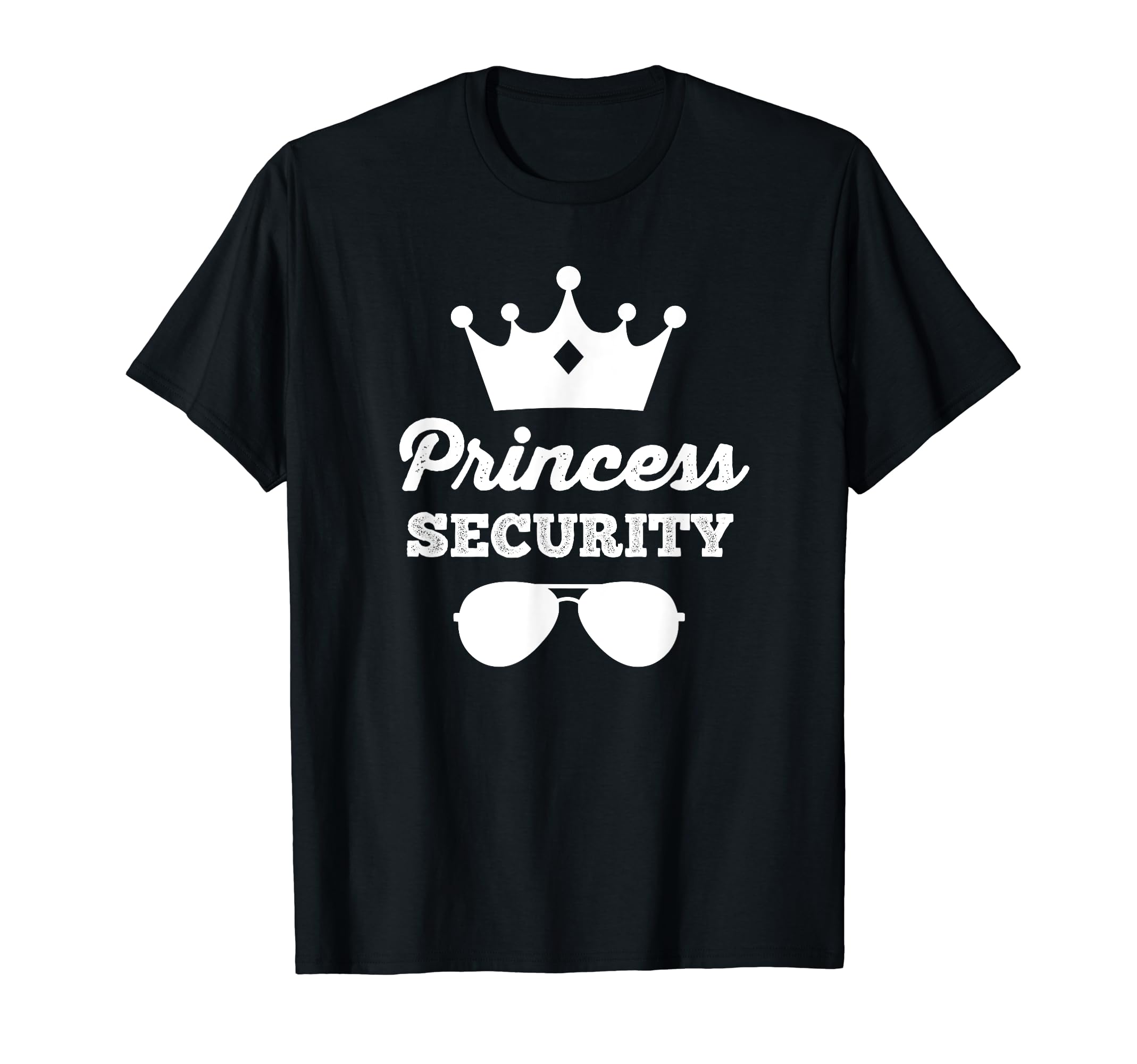 Princess Security Funny Family Trip T-Shirt - Fun Novelty Design Unisex - T-Shirt, Sweatshirt, Hoodie