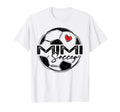 Soccer Mimi Soccer Player Family T-Shirt - Casual Everyday Wear Unisex - T-Shirt, Sweatshirt, Hoodie