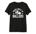 Mens Proud Uncle Ballers Baseball Soccer T-Shirt - Unique Graphic Unisex - T-Shirt, Sweatshirt, Hoodie