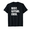 Best Gjyshi Ever Albanian Grandfather T-Shirt - Casual Everyday Wear Unisex - T-Shirt, Sweatshirt, Hoodie