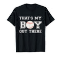 Thats My Out There Baseball Moms And Dads T-Shirt - Unique Graphic Unisex - T-Shirt, Sweatshirt, Hoodie