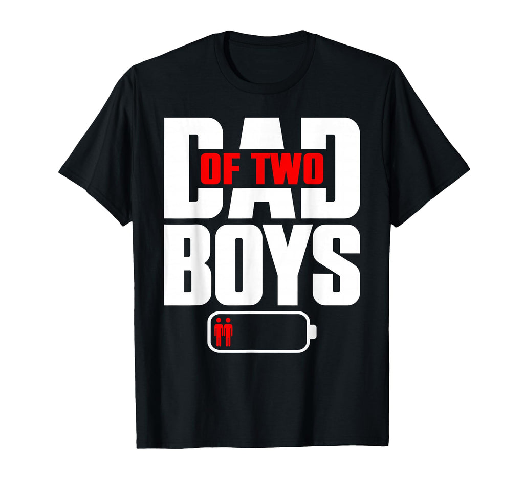 Funny Dad 2 Two Sons Happy Fathers Day T-Shirt - Custom Art Print Unisex - T-Shirt, Sweatshirt, Hoodie