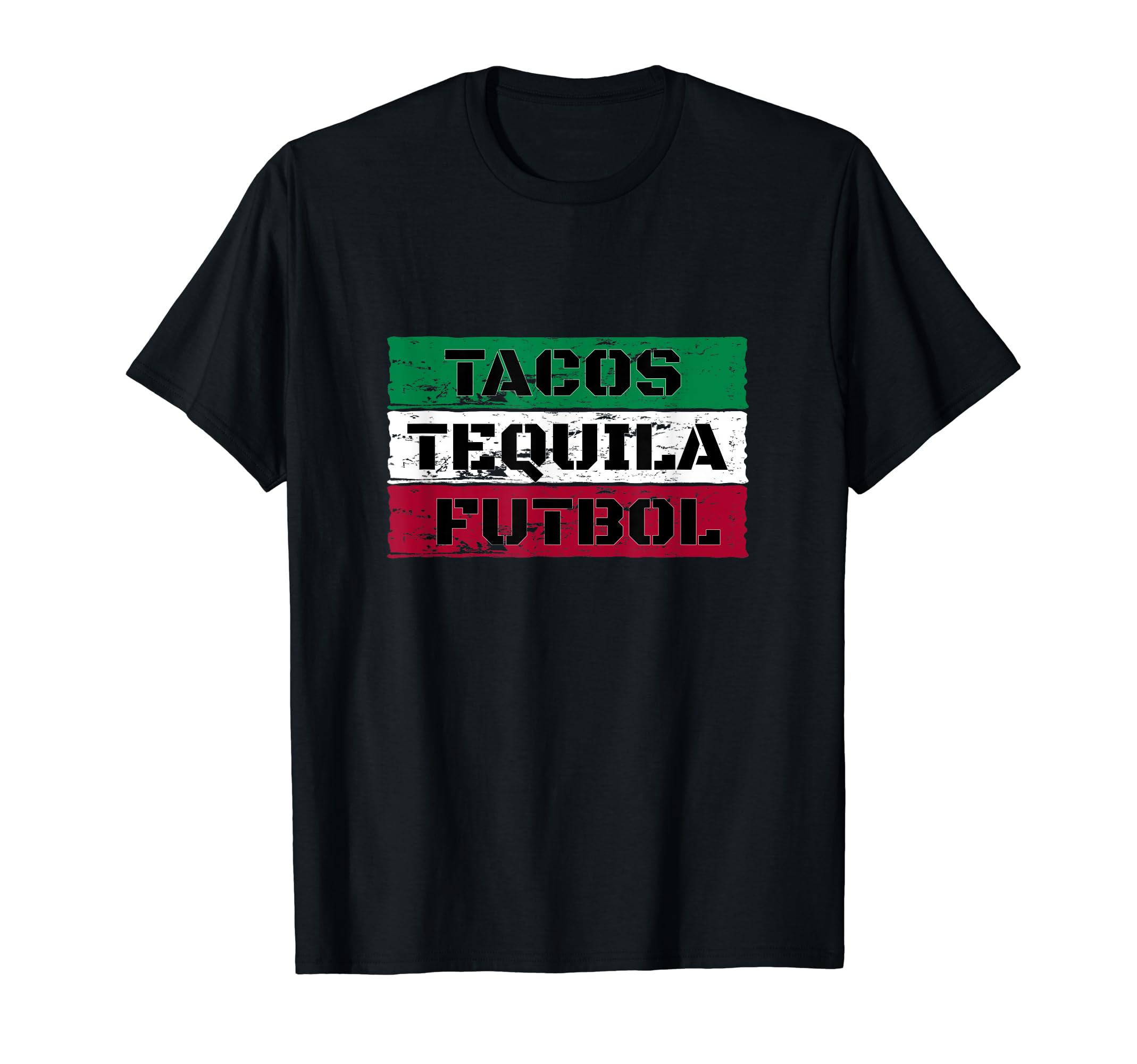 Mexico Flag I Tacos Tequila Futbol I T-Shirt - Fun Novelty Design Unisex - T-Shirt, Sweatshirt, Hoodie