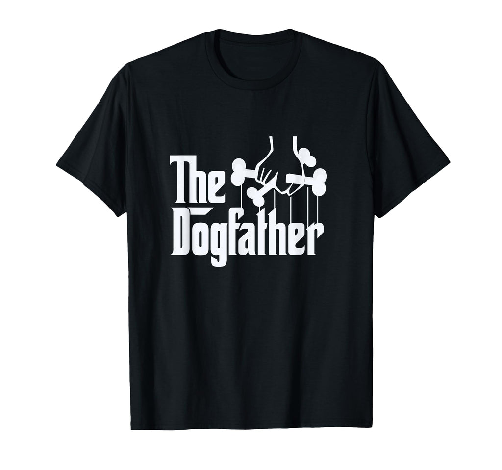 Dogfather Dog Dad Dog Lover T-Shirt - Casual Everyday Wear Unisex - T-Shirt, Sweatshirt, Hoodie