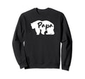 Funny Dad Papa Bear Father Gifts Sweatshirt - Casual Everyday Wear Unisex - T-Shirt, Sweatshirt, Hoodie