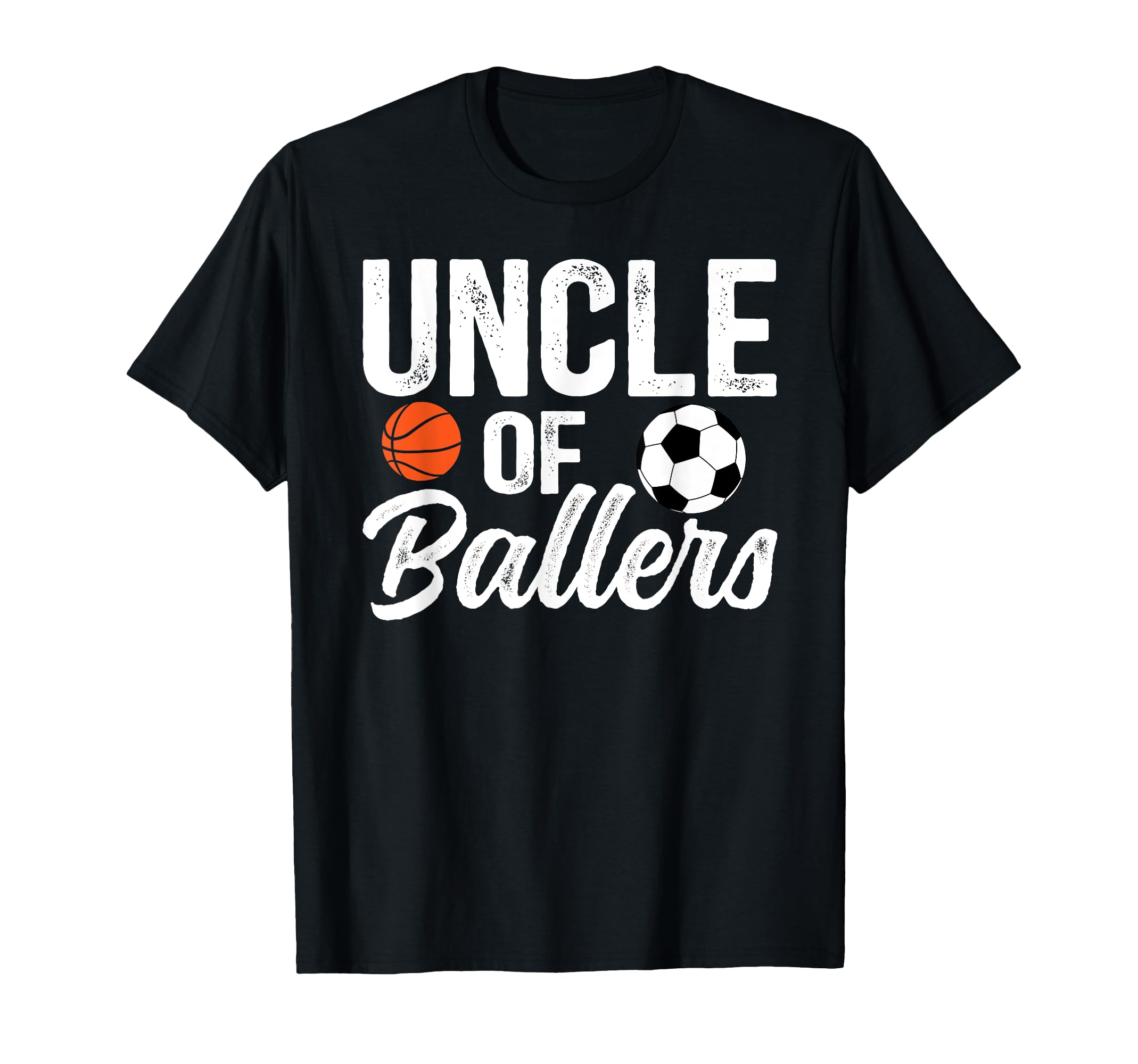 Uncle Ballers Basketball Soccer Uncle T-Shirt - Custom Art Print Unisex - T-Shirt, Sweatshirt, Hoodie