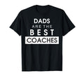 Best Coach Dad Fathers Day Funny T-Shirt - Unique Graphic Men Women - T-Shirt, Sweatshirt, Hoodie
