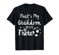 Thats My Grandson Out There Soccer Funny T-Shirt - Unique Graphic Unisex - T-Shirt, Sweatshirt, Hoodie