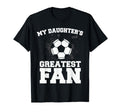 Soccer Mom Or Dad My Daughters T-Shirt - Custom Art Print for Adults - T-Shirt, Sweatshirt, Hoodie
