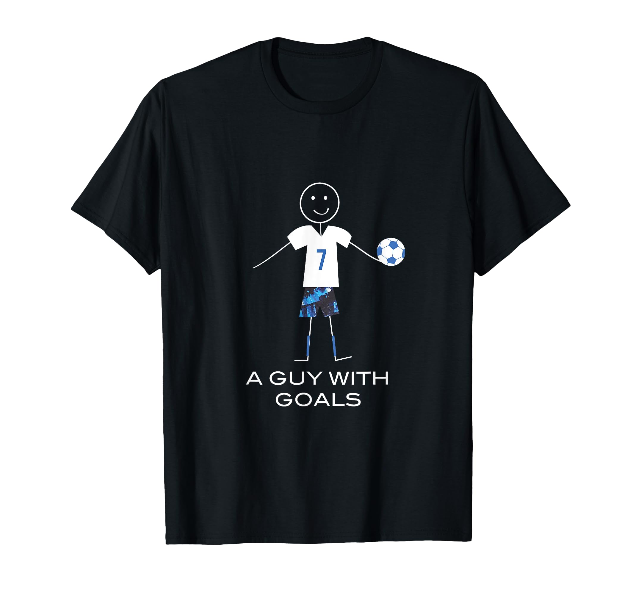 Funny Soccer Guy Goals T-Shirt - Minimalist Print Unisex - T-Shirt, Sweatshirt, Hoodie