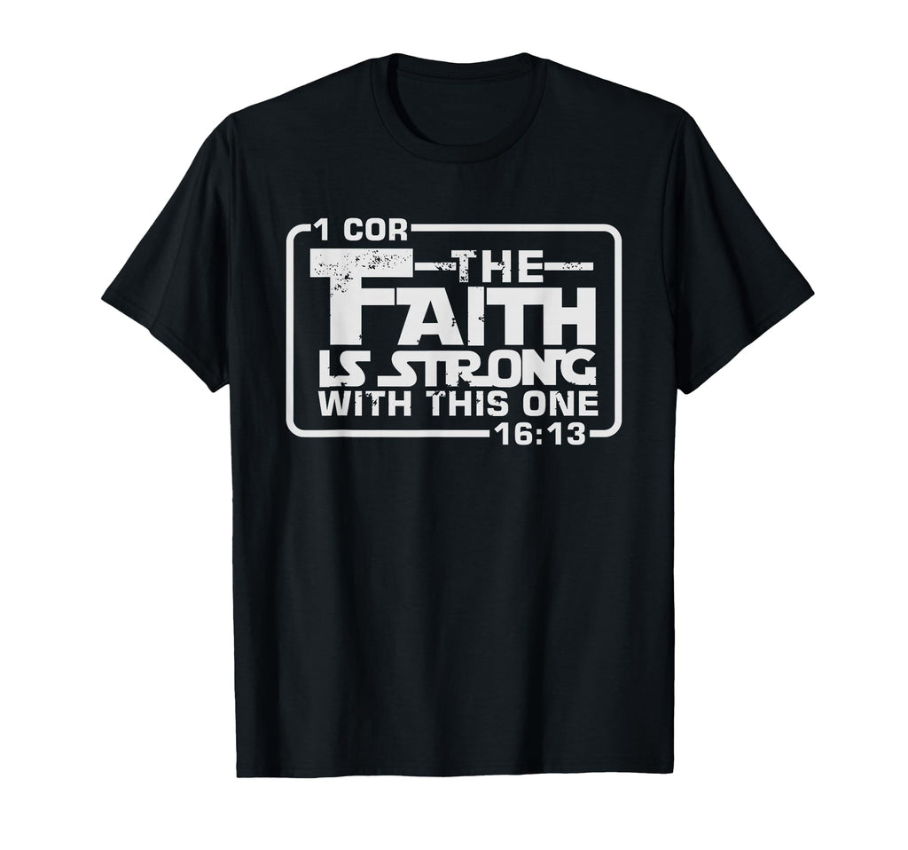 Faith Is Strong This One Christian T-Shirt - Unique Graphic for Adults - T-Shirt, Sweatshirt, Hoodie