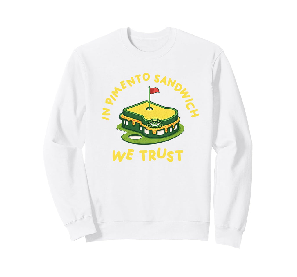 Pimento Cheese Sandwich Golf Dad Sweatshirt - Trendy Graphic Unisex - T-Shirt, Sweatshirt, Hoodie