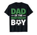 Dad Birthday Soccer T-Shirt - Aesthetic Graphic Unisex - T-Shirt, Sweatshirt, Hoodie