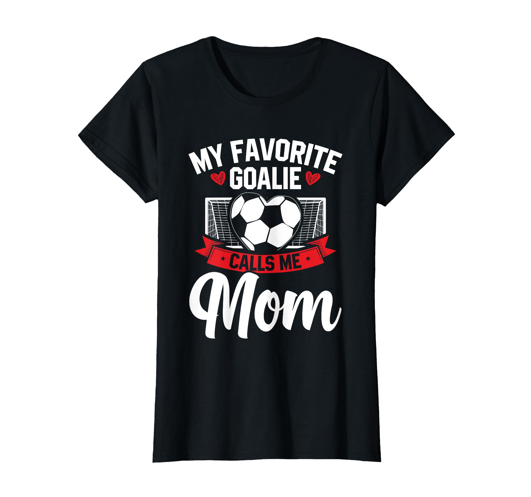 Funny Soccer Lover Moms Goalie T-Shirt - Minimalist Print for Adults - T-Shirt, Sweatshirt, Hoodie